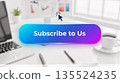 Button prompts user to subscribe to a service. A cursor icon points at the button on a desk with a cup and laptop in a well-lit room 135524235