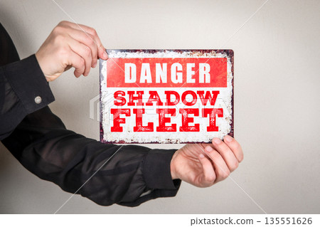 Danger Shadow Fleet Maritime Sanctions And Covert Shipping Threat Warning Danger Shadow Fleet Maritime Sanctions And Covert Shipping Threat Warning 135551626