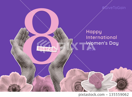 Happy International Women s day horizontal banner template with halftone collage hands holding number 8, text and cutout paper flowers. Give To Gain IWD 2026 concept. Modern retro mixed media vector. Happy International Women s day horizontal banner template with halftone collage hands holding number 8, text and cutout paper flowers. Give To Gain IWD 2026 concept. Modern retro mixed media vector. 135559062