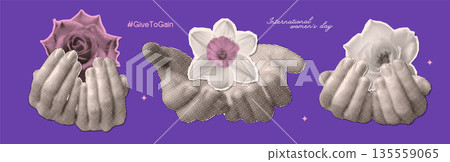 Set of Give to Gain halftone collage stickers with woman s hands holding a flower heads. GiveToGain campaign for Women s Day 2026. March 8. Vector 135559065