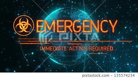 Displaying biohazard symbol with EMERGENCY IMMEDIATE ACTION REQUIRED on digital screen globe lines Displaying biohazard symbol with EMERGENCY IMMEDIATE ACTION REQUIRED on digital screen globe lines 135574234