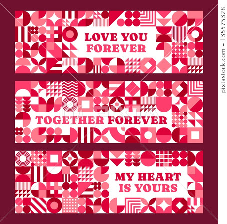 Valentine day banners with geometric pattern of hearts for love holiday, vector backgrounds. Valentine day greetings and love quotes with geometric pattern of heart shapes in red pink mosaic figures 135575328