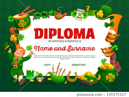 Happy St Patrick's day holiday diploma certificate. Irish party vector award paper, Saint Patrick diploma template with happy leprechaun, musical instruments, pot of golden coins and shamrock clovers 135575337