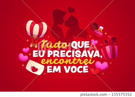 Tudo que eu precisava encontrei em voce, happy Valentine's day spanish greeting card. Love holiday poster with romantic quote. Saint Valentine flyer with couple silhouette, air balloon, gift and ring Tudo que eu precisava encontrei em voce, happy Valentine's day spanish greeting card. Love holiday poster with romantic quote. Saint Valentine flyer with couple silhouette, air balloon, gift and ring 135575352