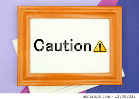 Caution text 135598322