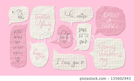 Love and Valentine s day pencil calligraphy phrases on crumpled paper bubbles. Hand drawn lettering lovely quotes. Pink and white vector illustration for Valentine s day. Vector 135602943