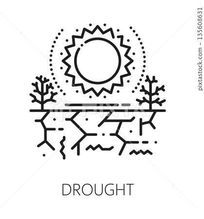 Drought natural disaster, global accident line icon. Natural catastrophe lineart pictogram, global cataclysm vector symbol. Environmental disaster outline icon with sun, dry plants and cracks in soil Drought natural disaster, global accident line icon. Natural catastrophe lineart pictogram, global cataclysm vector symbol. Environmental disaster outline icon with sun, dry plants and cracks in soil 135608631