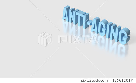 Anti Aging Concept with Blue 3D Typography on Minimal Background 3d render. Anti Aging Concept with Blue 3D Typography on Minimal Background 3d render. 135612017