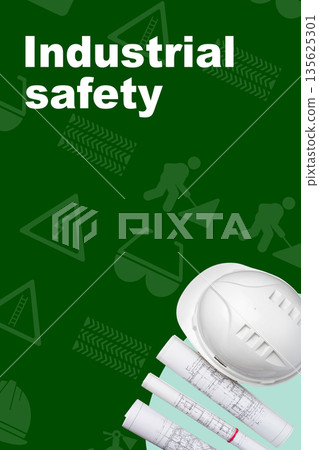 Focus on industrial safety guidelines and construction plans 135625301