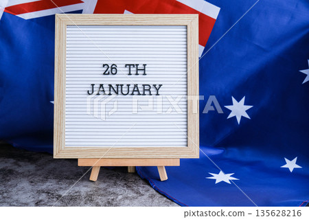 Letterboard with text 26th JANUARY national day promotions. Trendy patriotic mockup with date emphasis Australian flag Letterboard with text 26th JANUARY national day promotions. Trendy patriotic mockup with date emphasis Australian flag 135628216
