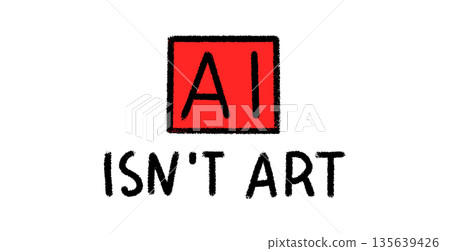 Protest banner with text against AI usage. for activism or publications against artificial 135639426