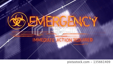 Displaying alert screen on control panel, with biohazard icon, EMERGENCY: IMMEDIATE ACTION REQUIRED 135661409