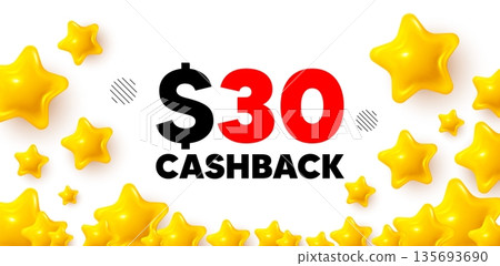 Cashback winner banner with 3d stars. Golden stars banner. 30 Usd cashback. Money back offer sign. Cash back promo symbol. Review rate background. Vector 135693690