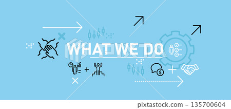 what we do web banner header business concept of company mission statement corporate activity operational strategy execution and describing core values or tasks what we do web banner header business concept of company mission statement corporate activity operational strategy execution and describing core values or tasks 135700604