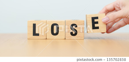 wooden block Lose. Heartbreak, lost, move on, mindset, motivation and Heal concept wooden block Lose. Heartbreak, lost, move on, mindset, motivation and Heal concept 135702838