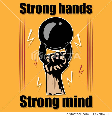 Strong Hands Strong Mind Motivational Fitness Illustration 135706763