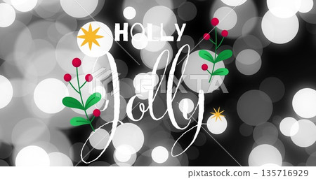 Image of holly text over christmas decoration on black background Image of holly text over christmas decoration on black background 135716929