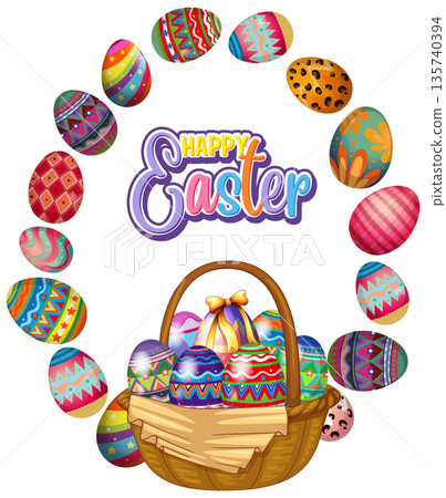 Colorful Happy Easter Greeting with Wicker Basket and Patterned Eggs 135740394