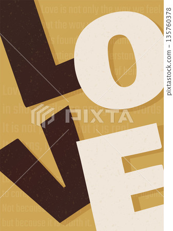Retro love typography poster with bold geometric letters on textured background. Retro love typography poster with bold geometric letters on textured background. 135760378