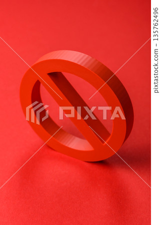 A prohibition or ban sign as a warning to stop, about rules, or about danger. A prohibition sign A prohibition or ban sign as a warning to stop, about rules, or about danger. A prohibition sign 135762496
