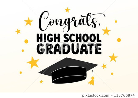 Congrats High School graduate. Vector illustration. Simple graduation print for senior year grads, high school students. Cute colorful design, playful text and educational elements Congrats High School graduate. Vector illustration. Simple graduation print for senior year grads, high school students. Cute colorful design, playful text and educational elements 135766974