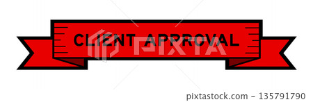 Ribbon label banner with word client approval in red color on white background Ribbon label banner with word client approval in red color on white background 135791790