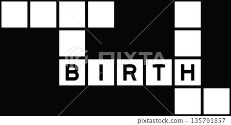 Alphabet letter in word birth on crossword puzzle background 135791857