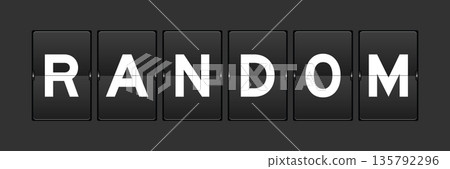 Black color analog flip board with word random on gray background Black color analog flip board with word random on gray background 135792296