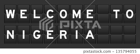 Black color analog flip board with word welcome to nigeria on gray background Black color analog flip board with word welcome to nigeria on gray background 135794055