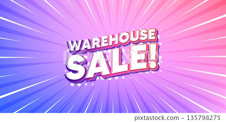 Warehouse sale sun rays gradient banner. Light burst background. Warehouse sale tag. Special offer price sign. Advertising discounts symbol. Gradient sun rays. Sunburst light. Vector 135798275