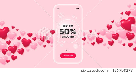 Discount tag glass mobile phone. 3d hearts pink background. Up to 50 percent discount. Sale offer price sign. Special offer symbol. Save 50 percentages. Transparent speech bubble banner. Vector 135798278