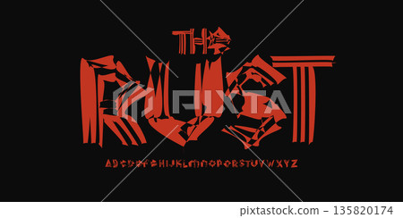 Rust Rough Font Logo Uneven Alphabet Vector Silly Letter Set Modern Typography, Psychedelic Typographic Design for Punk Music Poster Headline, Grunge Calligraphy, Destroy Fonts. Vector Typeface 135820174