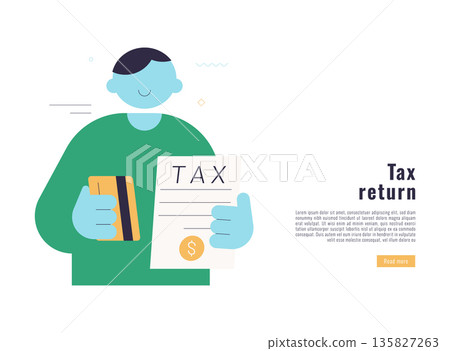 Flat vector illustration of a male person holding tax document and credit card, modern minimal style with simple shapes, financial concept for tax return, finance and business design. Flat vector illustration of a male person holding tax document and credit card, modern minimal style with simple shapes, financial concept for tax return, finance and business design. 135827263