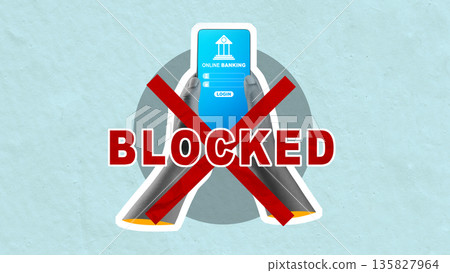 Conceptual image of hands holding a smartphone with an online banking app, featuring a large red X and the word BLOCKED, representing frozen accounts or denied financial access 135827964