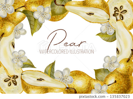 Watercolor frame with ripe pears andwith branches with flowers and leaves. Perfect for product logos, market posters, food packaging, textile patterns, and harvest-themed, Wedding invitations, menu 135837023