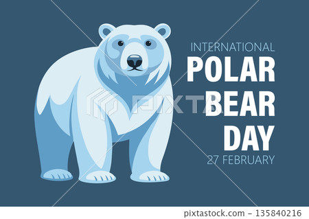 International polar bear day banner. Cute polar bear. Greeting card, poster, illustration. 135840216