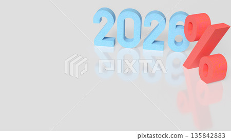 Tax Year 2026 Percentage Rate Concept For Finance And Economy 3d render. Tax Year 2026 Percentage Rate Concept For Finance And Economy 3d render. 135842883