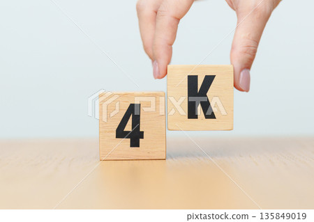 wooden block of 4K, display resolution, Ultra High Definition, UHD, pixels, Technology, network, TV streaming, Social media and digital concepts 135849019