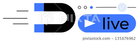 Live streaming, content creation, digital media, broadcasting, online engagement, modern technology. Magnet with arrows, play button and live text. Live streaming and digital media concept 135876962