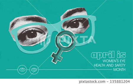 April is Women s Eye Health and Safety Month banner. Paper halftone collage with glasses, eyes and female icon. Aims to educate women about eye health, regular eye exams, recognizing eye problems. 135881204