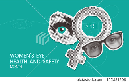 Horizontal halftone collage banner on the theme of Women s eye health and safety month observed each year in April. Female eye, eyeglasses paper stickers with coy space. vector. Horizontal halftone collage banner on the theme of Women s eye health and safety month observed each year in April. Female eye, eyeglasses paper stickers with coy space. vector. 135881208