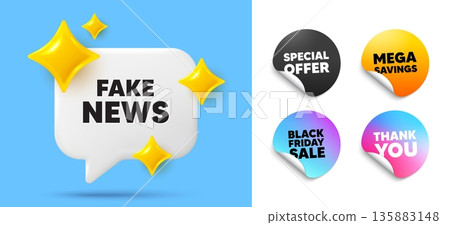 Fake news speech bubble, sticker tags. Offer, Black friday stickers. Fake news tag. Media newspaper sign. Daily information symbol. Thank you tag. 3d sparkle chat bubble. Vector Fake news speech bubble, sticker tags. Offer, Black friday stickers. Fake news tag. Media newspaper sign. Daily information symbol. Thank you tag. 3d sparkle chat bubble. Vector 135883148