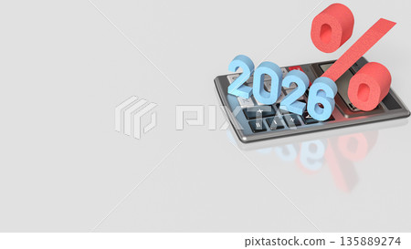 Tax Calculation 2026 Percentage Rate Finance And Accounting Concept 3d render. 135889274