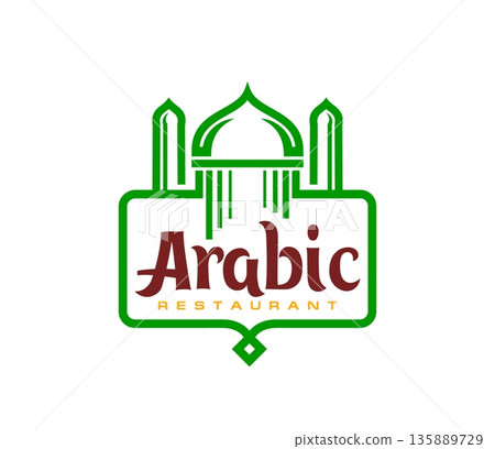 Arab cuisine, Arabian restaurant graphic icon. Meddle East culinary vector emblem, Arabic food restaurant icon. Oriental cuisine badge with mosque minaret green silhouette and handwritten typography Arab cuisine, Arabian restaurant graphic icon. Meddle East culinary vector emblem, Arabic food restaurant icon. Oriental cuisine badge with mosque minaret green silhouette and handwritten typography 135889729