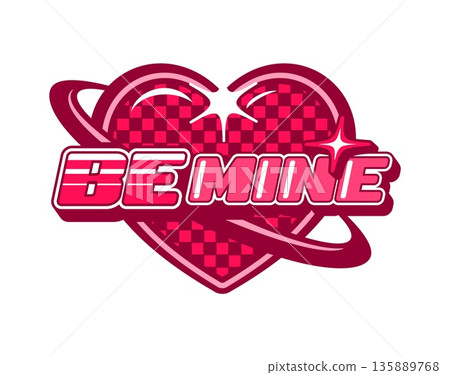 Valentine's love holiday red Y2K streetwear be mine icon. Love clothing graphic Y2K icon, romantic streetwear text vintage vector label element. Romance brand typography retro emblem or print 135889768