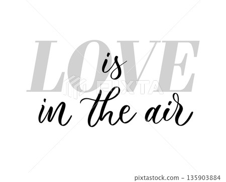 Love Is in the Air Decorative Typography Illustration Love Is in the Air Decorative Typography Illustration 135903884