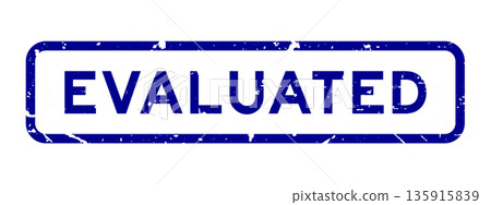 Grunge blue evaluated word square rubber seal stamp on white background Grunge blue evaluated word square rubber seal stamp on white background 135915839