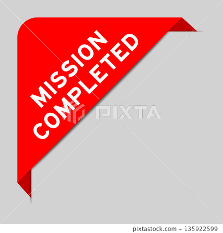 Red color of corner label banner with word mission completed on gray background 135922599