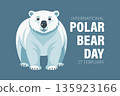International polar bear day banner. Cute polar bear. Greeting card, poster. Illustration. 135923166