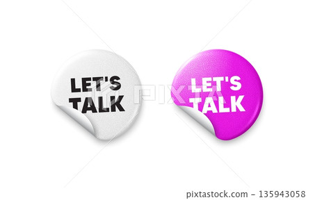 Lets talk sticker tags. Glitter paper price badge. Lets talk tag. Connect offer sign. Conversation symbol. Offer round sticker. Promo banner. Vector 135943058